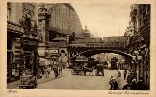 Ak Berlin Mitte, Friedrichstraße, Bahnhof Friedrichstraße, Cigarren, Kutschen
