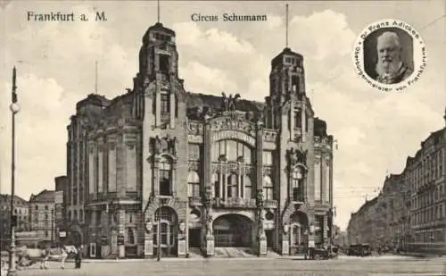 Ak Frankfurt am Main, Circus Schumann, Gebäude, Außenansicht, Dr. Franz Adickes, Oberbürgermeister