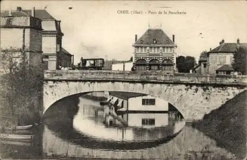 Ak Creil Oise, Pont de la Boucherie