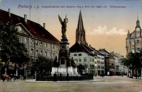 Ak Freiburg im Breisgau, Siegesdenkmal, Kaserne des 5. Bad. Inf.-Rgts. 113, Kaiserstraße