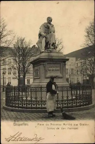 Ak Brüssel Brüssel, Monument van Helmont, Getreidemarkt