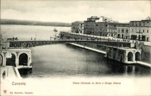 Ak Tarent Taranto Puglia, Ponte Girevole in ferro e Borgo Nuovo