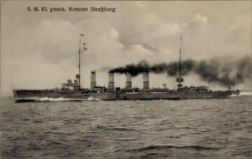 Ak Deutsches Kriegsschiff, SMS Straßburg, Kleiner geschützter Kreuzer, Kaiserliche Marine