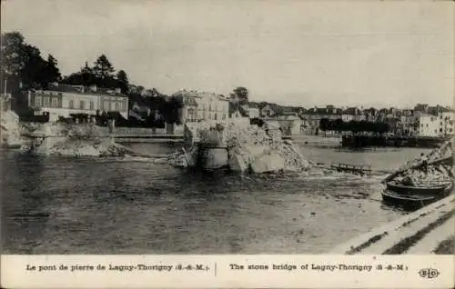 Ak Lagny Thorigny Seine et Marne, zerstörte Steinbrücke