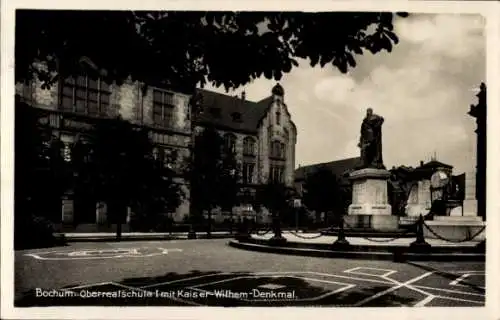 Ak  Bochum im Ruhrgebiet, Oberrealschule, Kaiser Wilhelm Denkmal