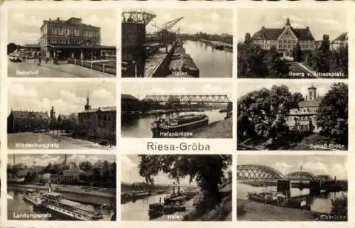 Ak Gröba Riesa an der Elbe Sachsen, Bahnhof, Hindenburgplatz, Hafenbrücke, Schloss Gröba
