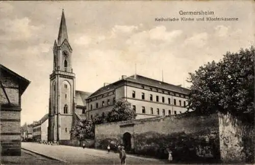 Ak Germersheim in Rheinland Pfalz, Katholische Kirche und Klosterkaserne