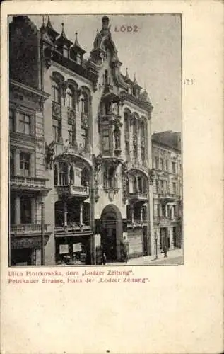 Ak Lodz Lodsch Polen, Petrikauer Straße, Haus der Lodzer Zeitung