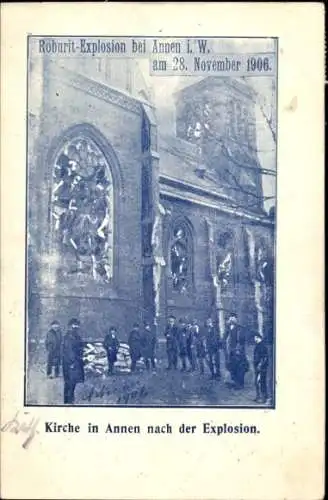 Ak Annen Witten an der Ruhr, Roburit-Explosion am 28. November 1906, Kirche nach Explosion