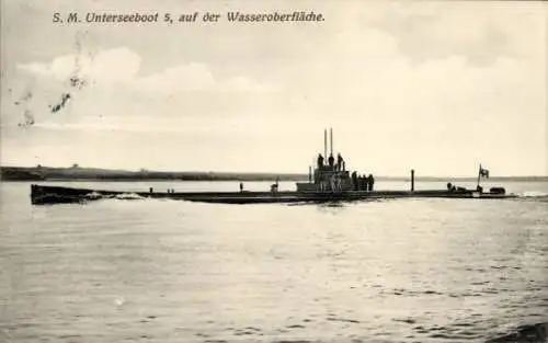 Ak Deutsches Unterseeboot, U-Boot SM U 5 auf der Wasseroberfläche, Kaiserliche Marine