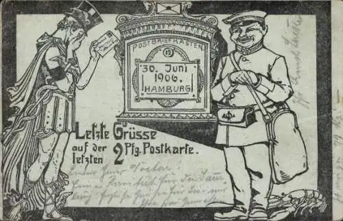 Ganzsachen Ak Hamburg, Letzte Grüße auf der letzten 2Pf. Postkarte, 30. Juni 1906, Postbote