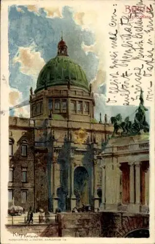 Künstler Ak Kley, Berlin Mitte, Kgl. Schloss