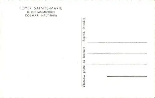 Ak Colmar Kolmar Elsass Haut Rhin, Foyer Sainte-Marie, 14, Rue Maimbourg