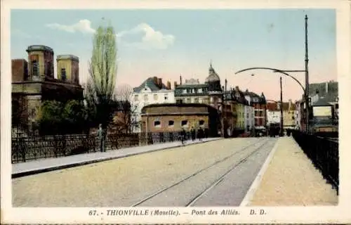 Ak Thionville Diedenhofen Lothringen Moselle, Pont des Allies