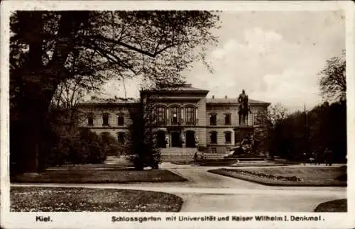 Ak Kiel, Schlossgarten, Universität, Kaiser Wilhelm I. Denkmal