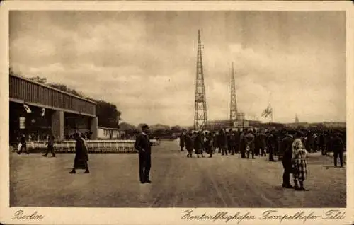 Ak Tempelhof Berlin, Zentralflughafen Tempelhofer Feld