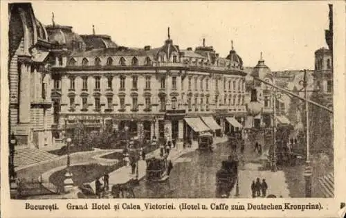 Ak București Bukarest Rumänien, Calea Victoriei, Grand Hotel, Hotel zum Deutschen Kronprinz