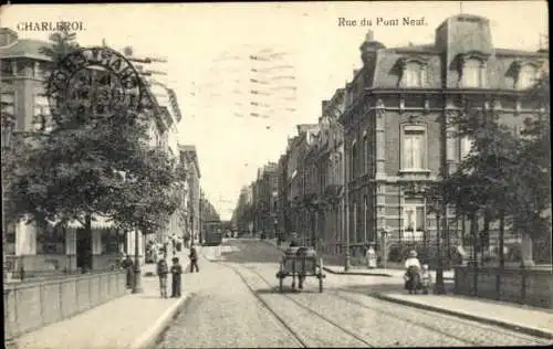 Ak Charleroi Wallonia Hennegau, Rue du Pont Neuf