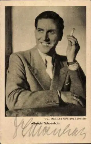 Ak Schauspieler Albrecht Schoenhals, Portrait, Zigarette, Autogramm