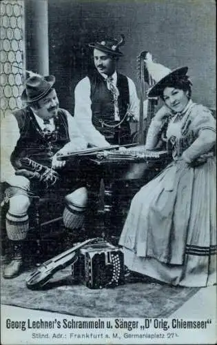 Ak Georg Lechner's Schrammeln und Sänger D'Orig. Chiemseer, Germaniaplatz, Frankfurt Main