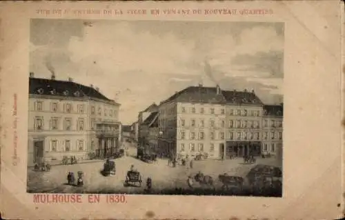 Ak Mulhouse Mülhausen Elsass Haut Rhin, Entree de la Ville en venant du nouveau Quartier 1830