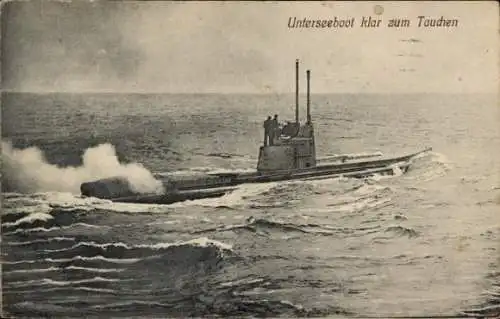 Ak Deutsches Unterseeboot, U-Boot klar zum Tauchen, Kaiserliche Marine
