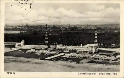 Ak Berlin Tempelhof, Zentralflughafen Tempelhofer Feld
