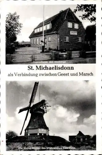 Ak Sankt Michaelisdonn in Dithmarschen, Jugendheim mit Herberge, Hoper Mühle