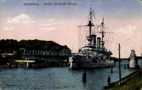 Ak Rendsburg in Schleswig Holstein, Kaiser Wilhelm Kanal, Kriegsschiff, Kaiserliche Marine