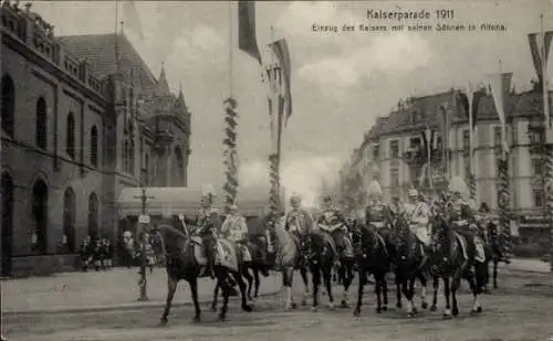 Ak Hamburg Altona, Kaiserparade 1911, Einzug Kaiser Wilhelm II und Söhne