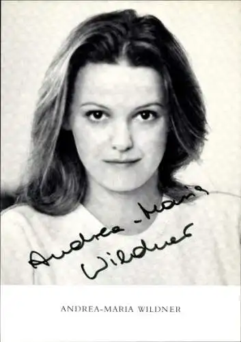 Ak Schauspielerin Andrea-Maria Wildner, Portrait, Autogramm
