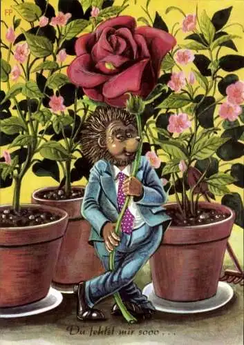 Künstler Ak Vermenschlichter Igel, Igelmann im Anzug, Rose, Du fehlst mir so