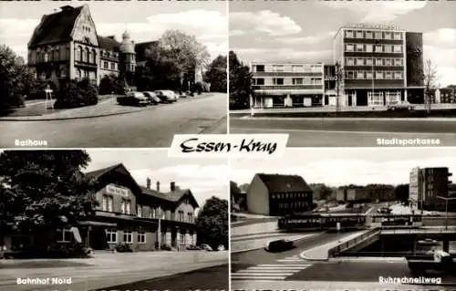 Ak Kray Essen im Ruhrgebiet, Rathaus, Stadtsparkasse, Bahnhof Nord, Ruhrschnellweg