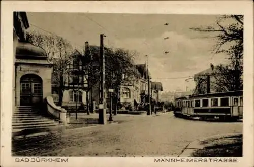 Ak Bad Dürkheim am Pfälzerwald, Mannheimer Straße, Straßenbahn
