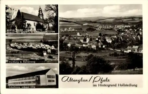 Ak Altenglan in der Pfalz, Panorama, Hollsiedlung, Siedlung am Reiterweg, Kirche, Schulhaus