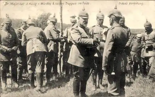 Ak König von Württemberg verleiht Orden an Truppen im Feld, I WK