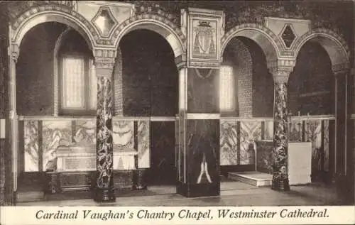 Ak City of Westminster London England, Kathedrale, Cardinal Vaughan's Chantry Chapel
