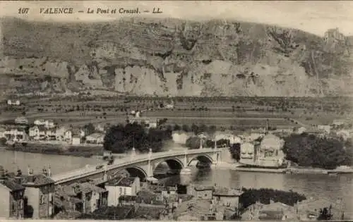 Ak Valence Drôme, Brücke, Crussol