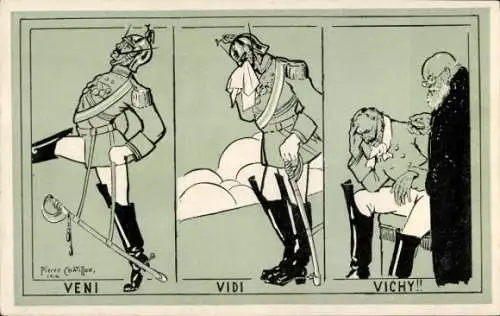 Künstler Ak Karikatur, Kaiser Wilhelm II., Veni Vidi Vichy, Propaganda Frankreich