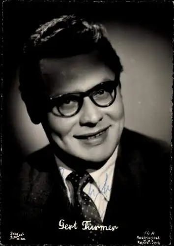 Ak Schauspieler Gert Thürmer, Portrait, Autogramm