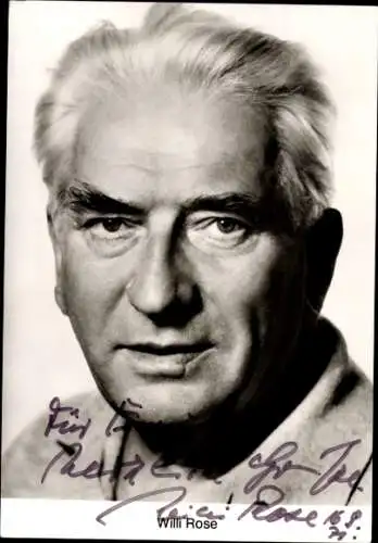 Ak Schauspieler Willi Rose, Portrait, Autogramm