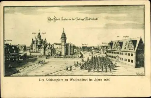 Künstler Ak Wolfenbüttel in Niedersachsen, Schlossplatz im Jahre 1650