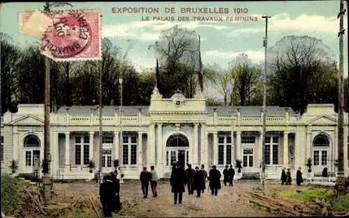 Ak Bruxelles Brüssel, Exposition 1910, Le Palais des Travaux Féminins