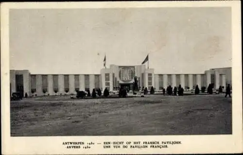 Ak Antwerpen Flandern, Weltausstellung 1930, Blick auf französischen Pavillon