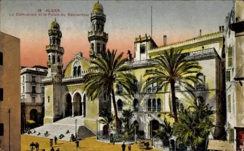 Ak Algier Alger Algerien, La Cathedrale et le Palais du Gouverneur