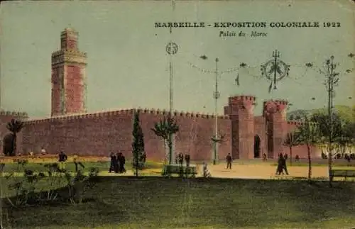 Ak Marseille Bouches du Rhône, Exposition Coloniale 1922, Palais du Maroc