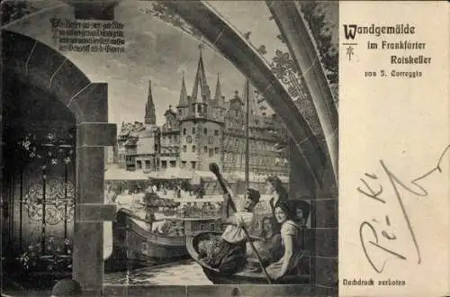 Ak Frankfurt am Main, Wandgemälde von J. Corregio, Ratkeller