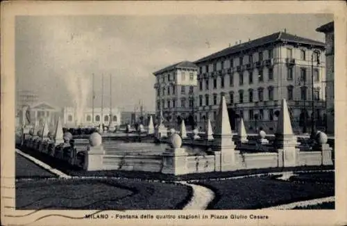 Ak Milano Mailand Lombardia, Fontana della quattro stagioni in Piazza Giulio Cesare