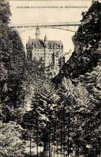 Ak Hohenschwangau Schwangau im Ostallgäu, Schloss Neuschwanstein mit Marienbrücke