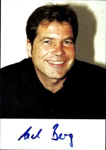 Ak Schauspieler Axel Berg, Portrait, Autogramm